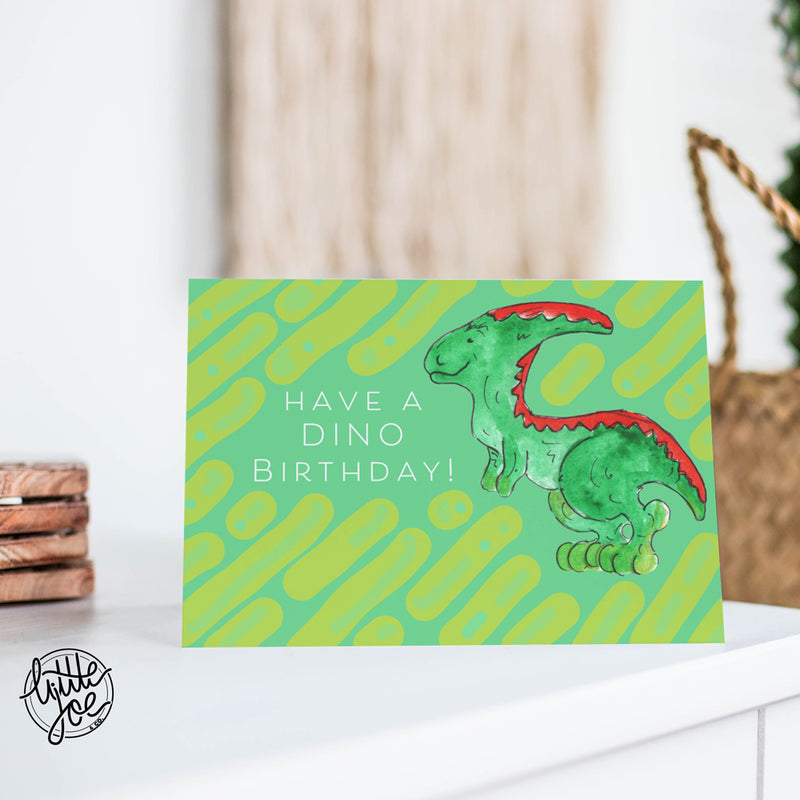 Have a dino birthday! Dinosaur Card